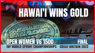 Hawaii 33 Kihei Wins Open Women V6 1500 Gold  2022 IVF World Sprint Championships  Race 349 [upl. by Farlay]