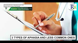 3 Types Of Aphasia And Less Common Ones [upl. by Ariay343]