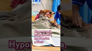 saritakumari09 hypocalcemia  Hyponatremia Hypotension patient short video vlogs viral [upl. by Eelreveb]