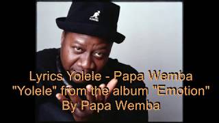 Papa wemba  yolele Lyrics with English Translation [upl. by Isadore]