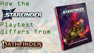 How the Starfinder Playtest differs from Pathfinder 2e [upl. by Jacinthe]