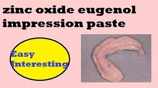 Zinc oxide Eugenol impression paste [upl. by Nhoj]