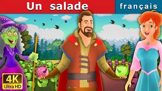 Un Salade  Salad in French  Contes De Fées Français  FrenchFairyTales [upl. by Jez]