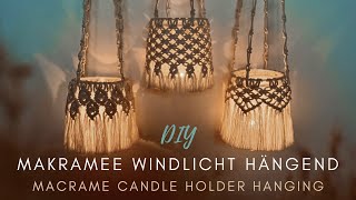 BOHO MAKRAMEE WINDLICHT HÄNGEND HALTESCHNÜRE  Tutorial Macrame Candle Holder Hanging  DIY ♡︎ [upl. by Adnoryt93]