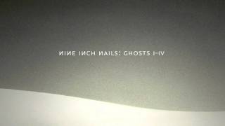 Nine Inch Nails Ghosts IV  34 [upl. by Adien544]