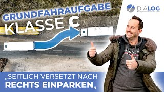 Rückwärts seitlich nach rechts einparken  Grundfahraufgabe Klasse CLKW erklärt  DIALOG BZ [upl. by Enrobialc]