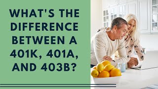 Whats the difference between a 401k 401a and 403b [upl. by Jarin120]