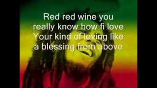 YouTube Bob Marley Red red Wine Lyrics [upl. by Edrock912]