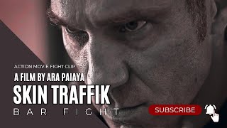 Skin Traffik  Gary Daniels  Bar Fight [upl. by Peednam]