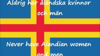 Ålänningens sång Song of the Ålander Åland Islands Anthem with lyrics [upl. by Flatto656]