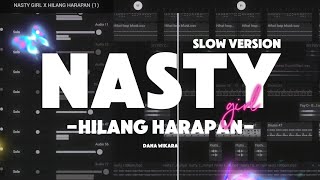 Dj Nasty Girl X Hilang Harapan Slowed Version By Dana Wikara 🔥🔥 [upl. by Siward335]