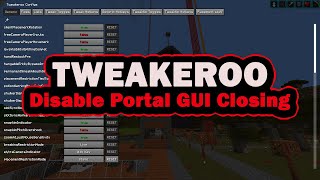 Tweakeroo Disable Portal GUI Closing  Open your inventory whilst stood in a portal Minecraft Mod [upl. by Eanej469]