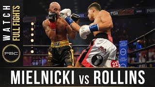 Mielnicki vs Rollins FULL FIGHT August 8 2020  PBC on FS1 [upl. by Bough461]