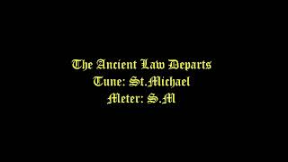 The Ancient Law Departs Lyrics StMichael  Circumcision [upl. by Cattima]