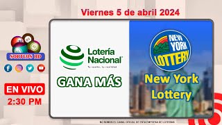 Lotería Nacional Gana Más y New York Lottery en VIVO │Viernes 5 de abril 2024 – 230 PM [upl. by Nitnerb]