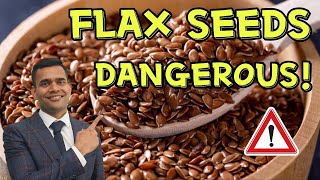 Flax seeds can be dangerous dont make these mistakes  the right way To use seeds [upl. by Thomsen]