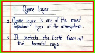 essay on ozone layer in english10 lines on ozone layer in englishozone layer par nibandh [upl. by Rebmyk]