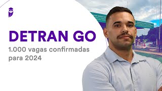 Concurso DETRAN GO 1000 vagas confirmadas para 2024 [upl. by Umont]