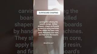 The process of shaping a surfboard involves [upl. by Zamora]