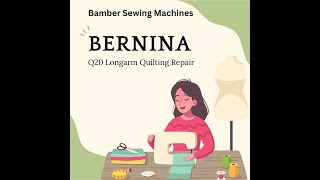 Bernina Q20 Longarm Quilter Repairs [upl. by Ettennig]