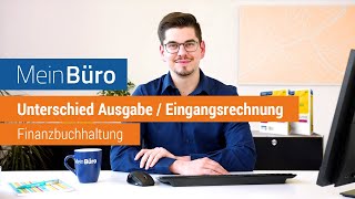 Unterschied zwischen Ausgabe und Eingangsrechnung in WISO MeinBüro Desktop [upl. by Starling]