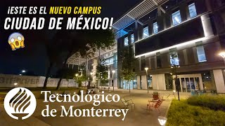 Asi luce el nuevo Campus Ciudad de Mexico del Tecnologico de Monterrey TEC21 [upl. by Aelak933]