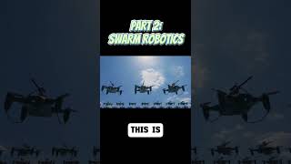 PART 2  SWARM ROBOTICS robotics [upl. by Fiora599]