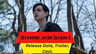 Defending Jacob Season 2 Release Date  Trailer  Cast  Expectation  Ending Explained [upl. by Eboh557]