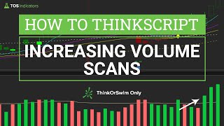 How to Scan for Increasing Volume in ThinkOrSwim BeginnerFriendly [upl. by Ellenwad]