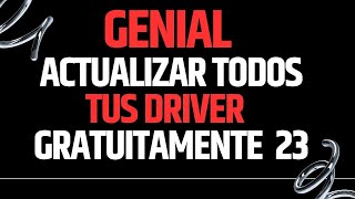 ACTUALIZAR TODOS TUS DRIVER 100 X 100 RECOMENDADO GENIAL LOGRE ACTUALIZAR DRIVER MEJOR QUE WINDOWS [upl. by Eslek]