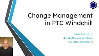 PTC Windchill  Change Management Overview [upl. by Averyl]