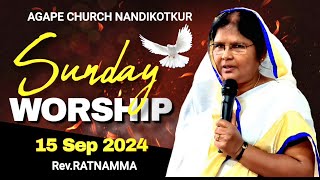 SUNDAY WORSHIP RATNAMMA 15th Sep 2024 [upl. by Finny]