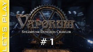 FRIndé Vaporum 1  Intro amp Découverte exploration donjon steampunk vue 1ère personne [upl. by Cornew]