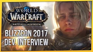 Battle for Azeroth  FinalBossTV BlizzCon 2017 Dev Interview  Ion Hazzikostas amp Alex Afrasiabi [upl. by Naarah535]