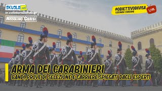 ObiettivoDivisa Arma dei Carabinieri bandi prove di selezione e carriere spiegati dagli esperti [upl. by Suzette242]