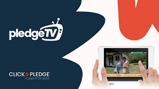 Video Fundraising with pledgeTV  Click amp Pledge Solutions [upl. by Levram875]