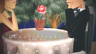 Heartbreaker  msp mv [upl. by Einnaj323]