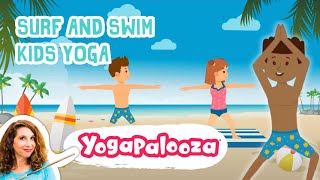 Surf and Swim Yoga  Kids Yoga with Bari Koral [upl. by Reinnej]