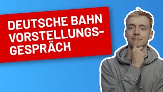 Deutsche Bahn Vorstellungsgespräch  Inhalte Ablauf und Vorbereitung I TestHelden [upl. by Eleahcim]