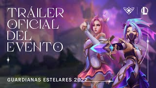 Guardianas Estelares 2022  Tráiler oficial del evento  League of Legends [upl. by Alakim252]