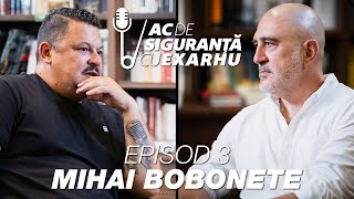 Ac de siguranță 3 podcast tip emisiune cu Răzvan Exarhu Invitat Mihai Bobonete [upl. by Dlared]