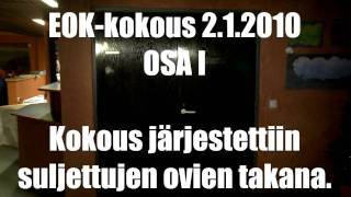 Osa 15  EOKn liittovaltuuston kokous suljettujen ovien takana [upl. by Eisyak]