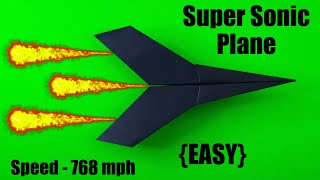 EASY Paper Plane that FLY FAR  BEST Paper Airplanes  Super Sonic Plane [upl. by Vincenta]