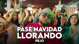 PASÉ NAVIDAD LLORANDO🎄ÑEJO  Letra  Lyric [upl. by Gwynne]