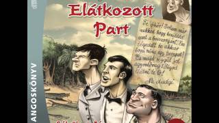 Rejtő Jenő Az elátkozott part 1 fejezet [upl. by Garrek]