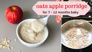 OATS APPLE BREAKFAST PORRIDGE  for 7  12 months baby   healthy breakfast porridge for baby [upl. by Atekehs]