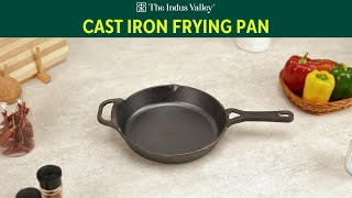 Cast Iron Frying Pan  Cast Iron Skillet  Cast Iron Cookware  ToxinFree  The Indus Valley [upl. by Leibarg30]