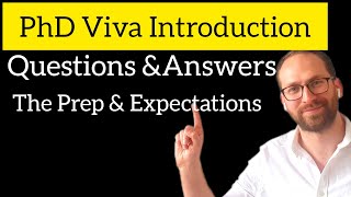 PhD Viva Questions and Answers Introduction How to prep how much to remember what is expected [upl. by Adneral762]