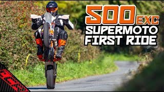 FIRST RIDE  KTM 500 EXC Supermoto [upl. by Thayne933]