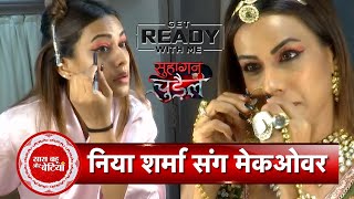 “Get Ready With Me” ft Suhagan Chudail’s Nishigandha aka Nia Sharma with Saas Bahu Aur Betiyaan [upl. by Aerdnahc]